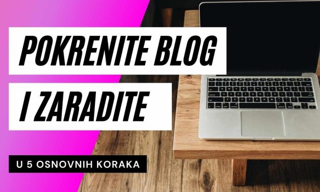 Pokrenite blog i zaradite u 5 koraka